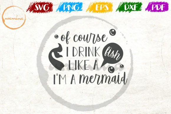 Download Of Course I Drink Like a Fish - Ink Collection